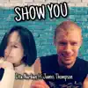 Dita Nurdian - Show You (feat. James Thompson) - Single